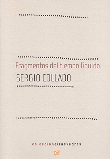 [9788494701733] FRAGMENTOS DEL TIEMPO LÍQUIDO