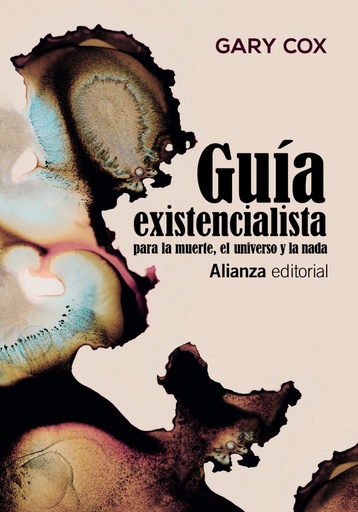 [9788491818601] Guía existencialista para la muerte, el universo y la nada
