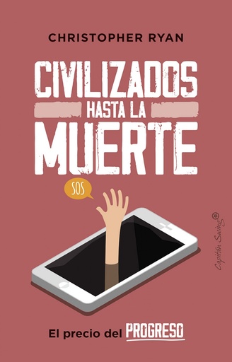 [9788412064483] Civilizados hasta la muerte