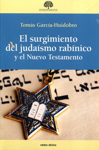 [9788490735480] El surgimiento del judaísmo rabínico y el Nuevo Testamento