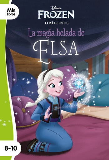 [9788417062064] Frozen. La magia helada de Elsa