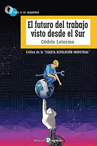 [9788478848034] El futuro del trabajo visto desde el Sur