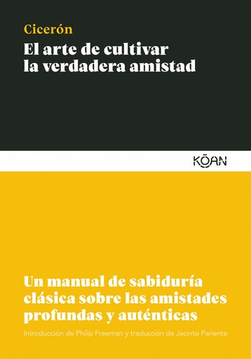 [9788412053777] El arte de cultivar la verdadera amistad