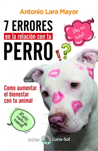 [9788417230289] Siete errores en la relación con tu perro