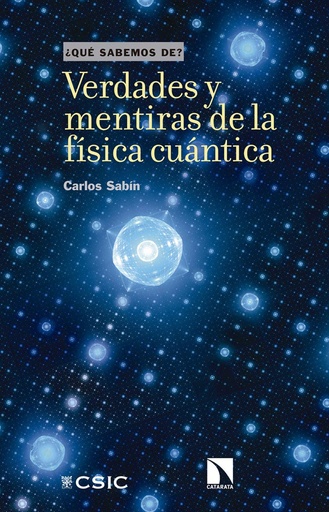 [9788490979235] Verdades y mentiras de la física cuántica