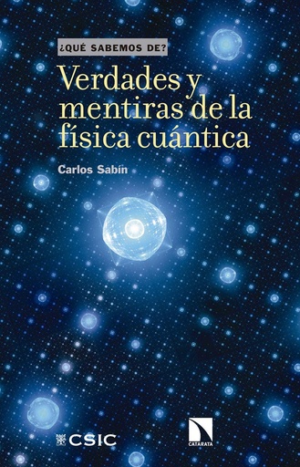 [9788490979235] Verdades y mentiras de la física cuántica