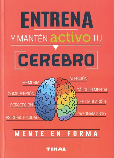 [9788499284965] Entrena y manten activo tu cerebro