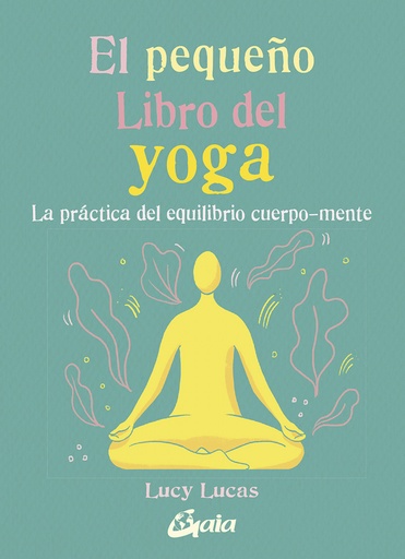 [9788484458081] El pequeño Libro del yoga