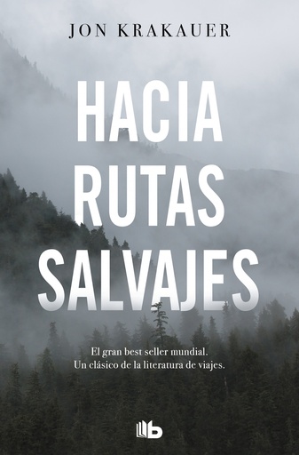 [9788413141220] Hacia rutas salvajes