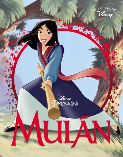 [9788417630539] Mulán (Mis Clásicos Disney)