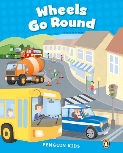 [9781408288221] Penguin Kids 1 Wheels Go Round Reader CLIL