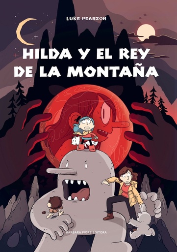 [9788416985227] Hilda y el rey de la montaña