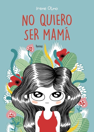 [9788415051787] No quiero ser mamá