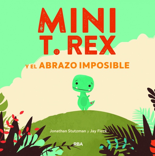 [9788427218864] Mini T. Rex y el abrazo imposible