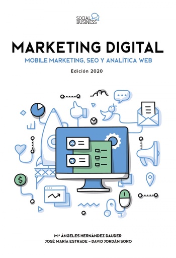 [9788441542297] Marketing Digital. Mobile Marketing, SEO y Analítica Web. Edición 2020