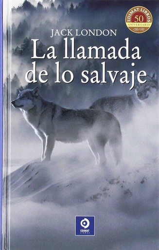 [9788497944182] LA LLAMADA DE LO SALVAJE