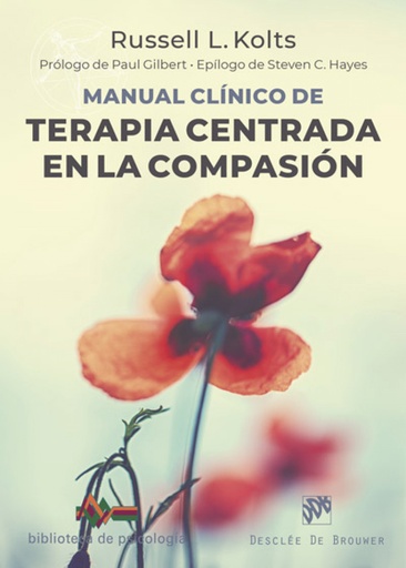 [9788433030993] Manual clínico de Terapia centrada en la compasión