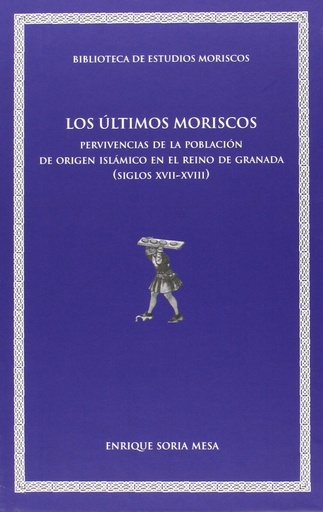 [9788437095578] Los últimos moriscos