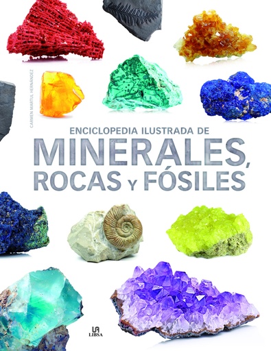 [9788466238991] Enciclopedia Ilustrada de Minerales, Rocas y Fósiles