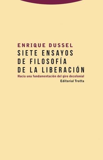 [9788498797978] Siete ensayos de filosofía de la liberación