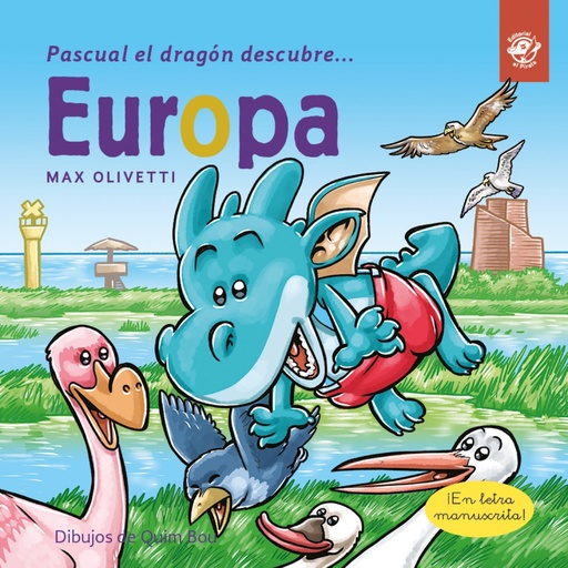 [9788417210694] Pascual el dragón descubre Europa - Libros infantiles en letra ligada, manuscrita, cursiva