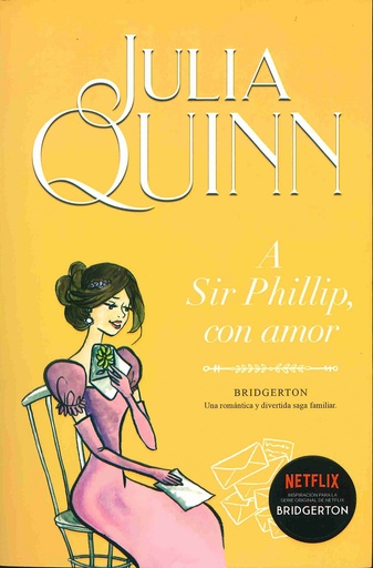 [9788416327867] A Sir Phillip, con amor (Bridgerton 5)