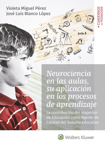 [9788499871615] Neurociencia en las aulas, su aplicación en los procesos de aprendizaje