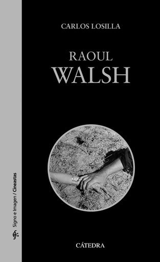 [9788437641133] Raoul Walsh