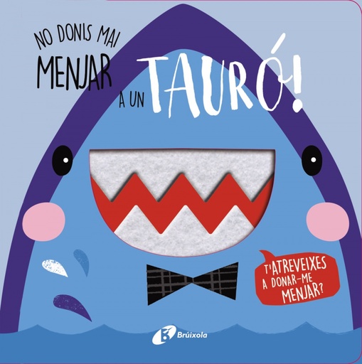 [9788499063386] No donis mai menjar a un tauró!