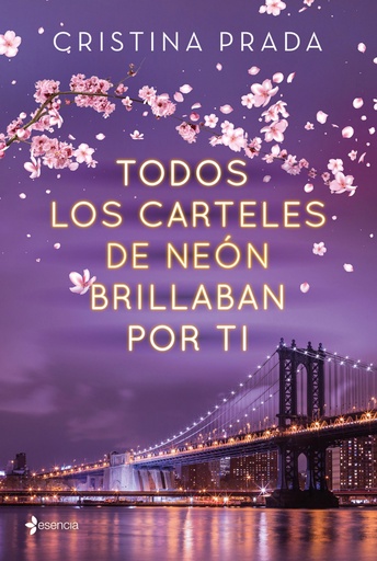 [9788408223672] Todos los carteles de neón brillaban por ti