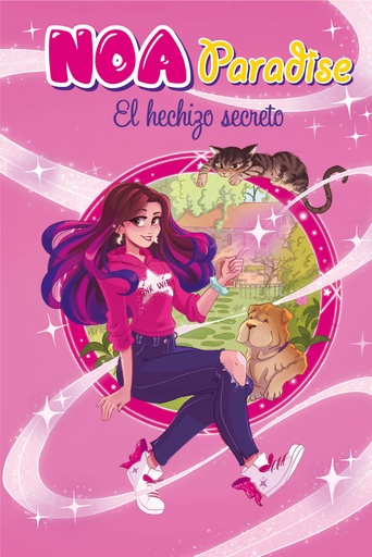 [9788417921187] El hechizo secreto (Noa Paradise 1)