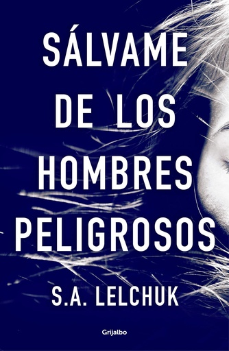 [9788425358111] Sálvame de los hombres peligrosos