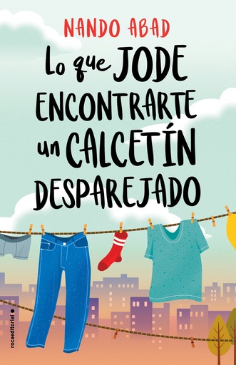 [9788418014062] Lo que jode encontrarte un calcetín desparejado