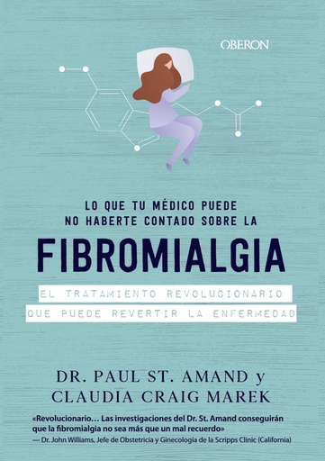 [9788441542624] Lo que tu médico puede no haberte contado sobre la fibromialgia