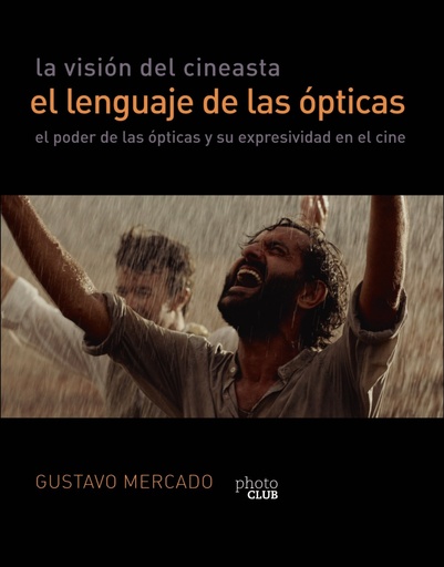 [9788441542310] La visión del cineasta. El lenguaje de las ópticas