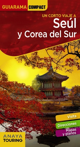 [9788491582663] Seúl y Corea del Sur