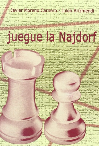 [9788493384104] Juegue la Najdorf