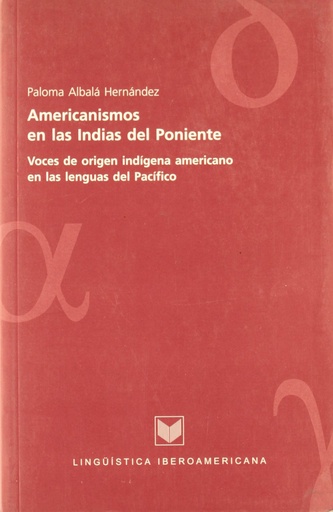 [9788495107527] Americanismos en las islas del Poniente