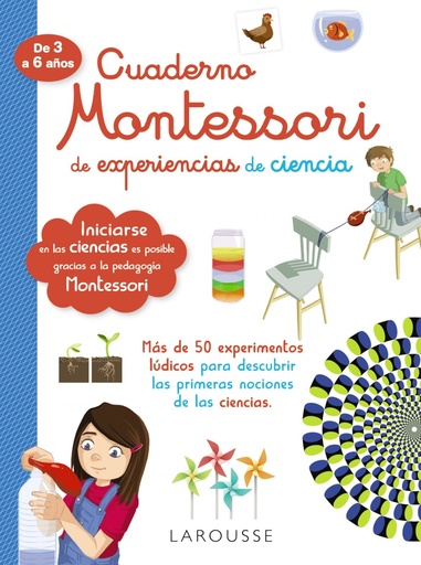 [9788418100314] Cuaderno Montessori de experiencias de ciencia