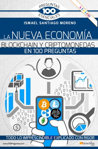 [9788413050843] La nueva economía blockchain y criptomonedas en 100 preguntas