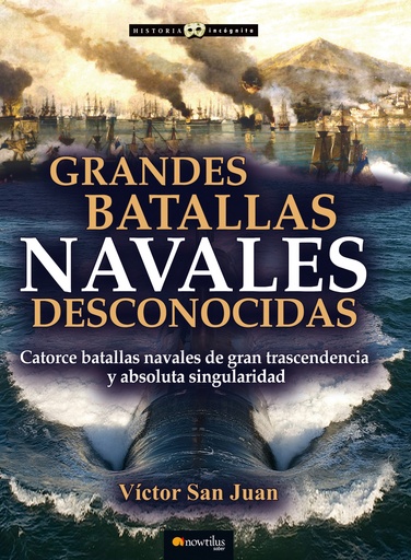 [9788499678214] Grandes batallas navales desconocidas