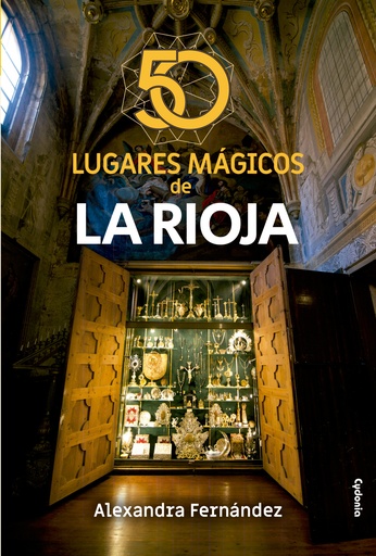 [9788494981678] 50 lugares mágicos de La Rioja