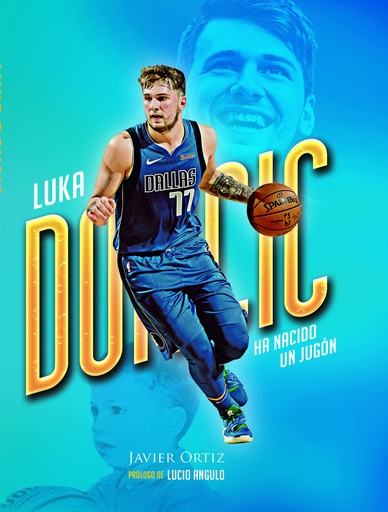 [9788415448495] Luka Doncic. Ha nacido un jugón