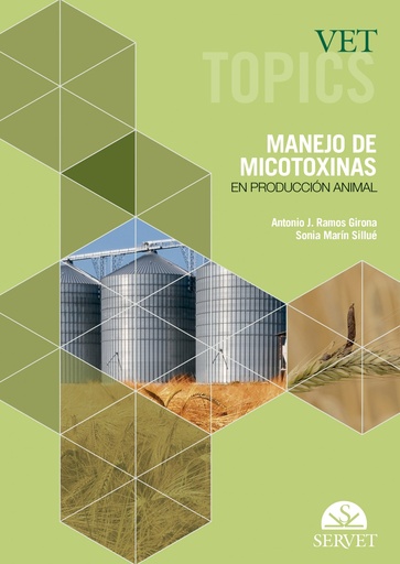 [9788418020063] Vet Topics. Manejo de micotoxinas en producción animal