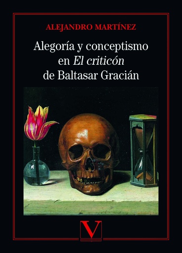 [9788413371771] Alegor¡a y conceptismo en El criticón de Baltasar Gracián
