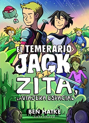 [9788467940237] EL TEMERARIO JACK Y ZITA, LA VIAJERA ESPACIAL