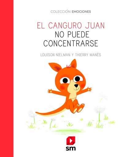 [9788413184418] El canguro Juan no puede concentrarse