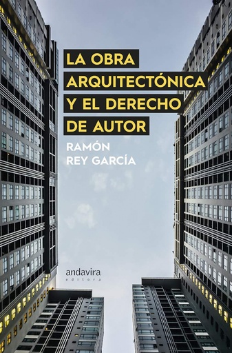 [9788412026061] OBRA ARQUITECTÓNICA Y EL DERECHO DE AUTOR