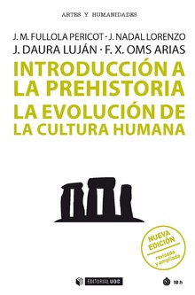 [9788491806912] Introducción a la prehistoria (nueva edición)