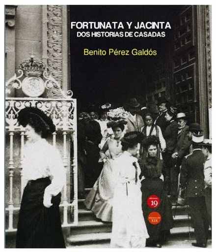 [9788417280611] Fortunata y Jacinta. Dos historias de casadas